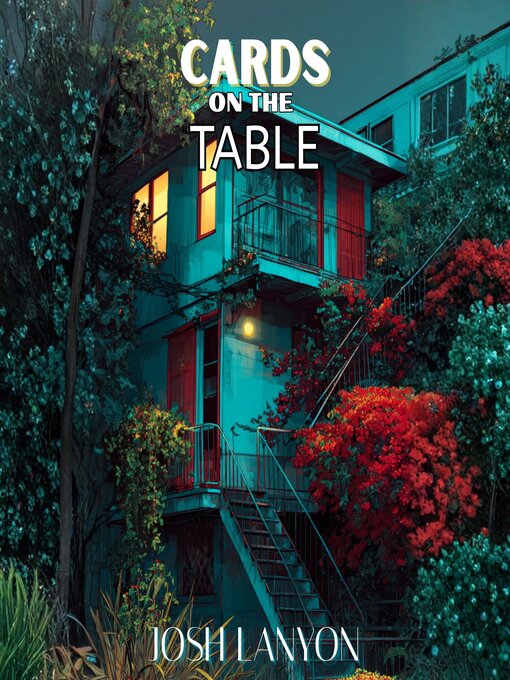 Title details for Cards on the Table by Josh Lanyon - Available